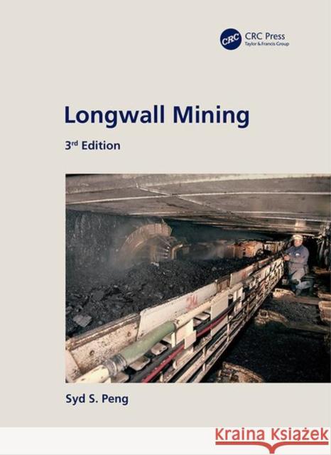 Longwall Mining, 3rd Edition Syd S. Peng 9780367201920 CRC Press - książka
