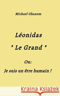 Léonidas Le Grand Ghanem, Michael 9783384830777 tredition - książka