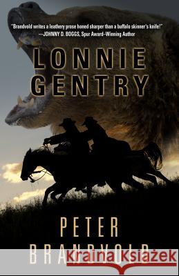 Lonnie Gentry Peter Brandvold 9781432829179 Cengage Learning, Inc - książka