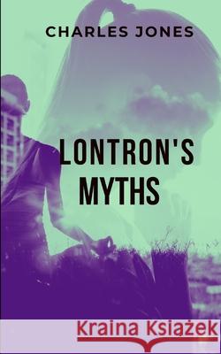 Lontron's Myths Charles Jones 9787521060416 Mkhirot Elohiyot - książka