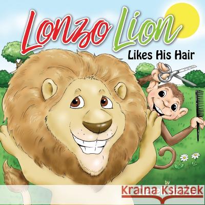 Lonzo Lion Likes His Hair Clevell Harris 9780999646816 Young World Publishing - książka