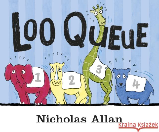 Loo Queue Nicholas Allan 9781782953999 Penguin Random House Children's UK - książka