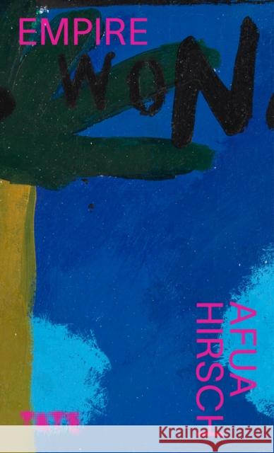 Look Again: Empire Afua Hirsch 9781849767774 Tate Publishing - książka