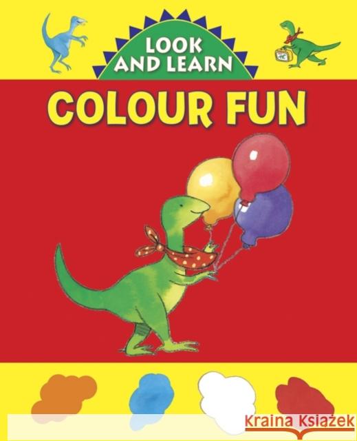 Look and Learn with Little Dino: Colour Fun Jan Lewis 9781861473806 Anness Publishing - książka