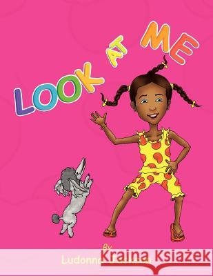 Look at Me Ludonna Jackson 9781441597540 Xlibris Corporation - książka