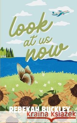 Look At Us Now Rebekah Buckley 9781806050338 Independent Publishing Network - książka