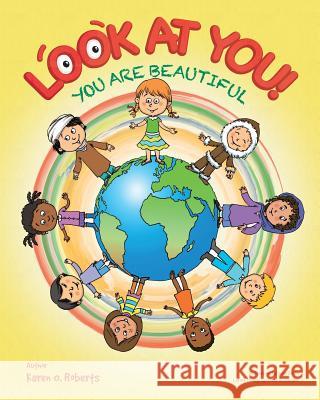 Look At You! You Are Beautiful Sierra, Juan 9781503197404 Createspace - książka