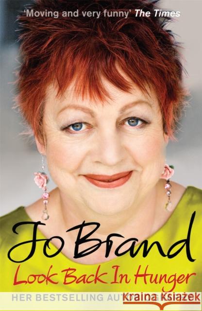 Look Back in Hunger Jo Brand 9780755355259 Headline Publishing Group - książka