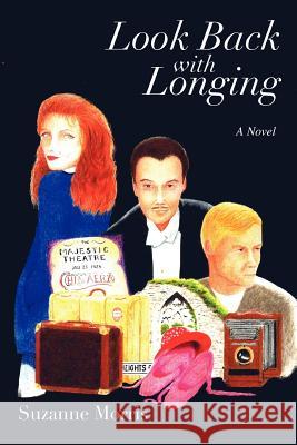 Look Back with Longing: Book One of the Clearharbour Trilogy Morris, Suzanne 9780595366538 iUniverse - książka
