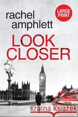 Look Closer Rachel Amphlett 9780648366423 Saxon Publishing - książka