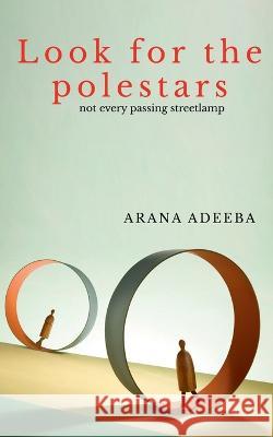 Look for the Polestars Arana Adeeba 9781639748280 Notion Press, Inc. - książka