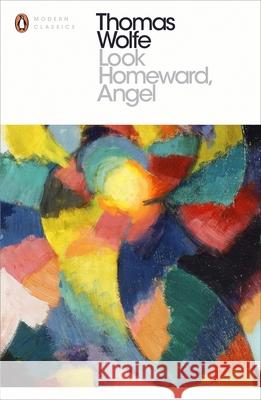 Look Homeward, Angel Wolfe 	Thomas 9780241215746 Penguin Books Ltd - książka