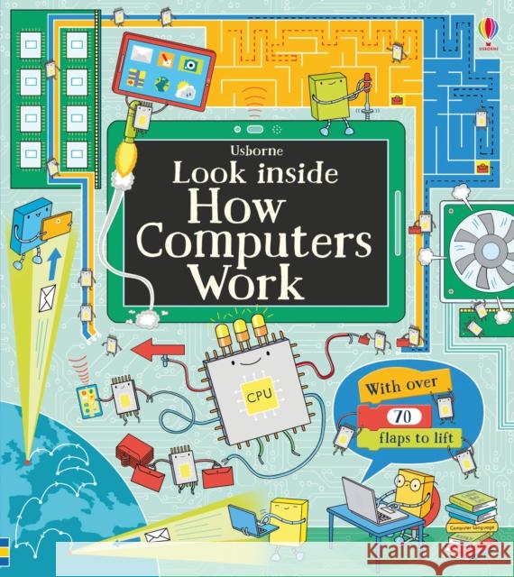 Look Inside How Computers Work Alex Frith 9781409599043 USBORNE PUBLISHING - książka