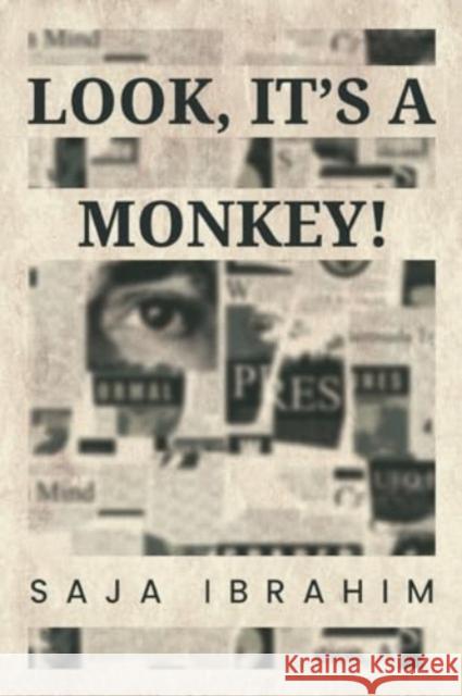 Look, It's a Monkey! Saja Ibrahim 9781804397923 Olympia Publishers - książka