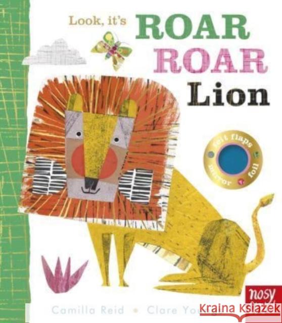 Look, it's Roar Roar Lion Camilla (Editorial Director) Reid 9781839943690 Nosy Crow Ltd - książka