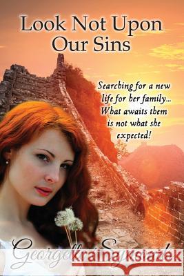 Look Not Upon Our Sins Georgette Symonds 9781499105056 Createspace - książka