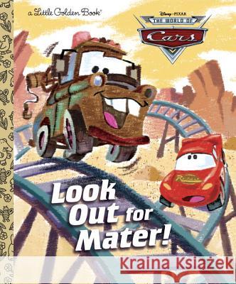 Look Out for Mater! (Disney/Pixar Cars) Random House Disney                      Random House Disney 9780736425827 Random House Disney - książka
