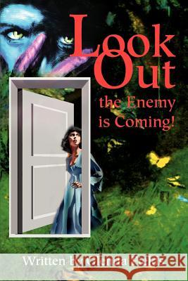 Look Out the Enemy is Coming! Glenda Fields 9780595184262 Writers Club Press - książka