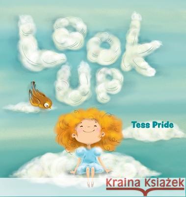 Look Up Tess Pride 9780648819738 Teresita Pride - książka