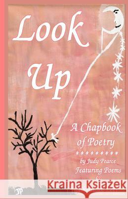 Look Up Judy Pearce Christian Leet Judy Pearce 9781547254965 Createspace Independent Publishing Platform - książka