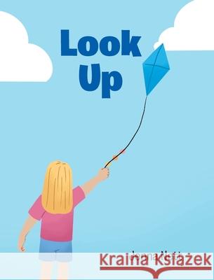 Look Up Nett Jenna Nett 9798885407175 Christian Faith Publishing, Inc. - książka