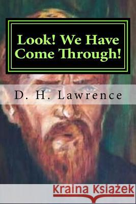 Look! We Have Come Through! D. H. Lawrence Hollybook 9781522861850 Createspace Independent Publishing Platform - książka