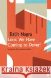 Look We Have Coming to Dover! Daljit Nagra 9780571352340 Faber & Faber