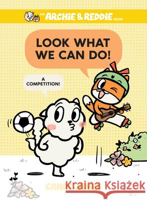 Look What We Can Do!: A Competition! Candy James 9780593350164 Razorbill - książka