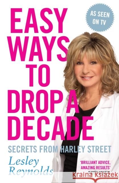 Look Younger for Longer: Secrets from Harley Street Reynolds, Lesley 9780230769212  - książka