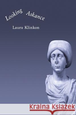 Looking Askance Laura Klinkon 9780998640518 Stesichorus Publications - książka