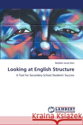 Looking at English Structure Seni Abdallah Jacob 9783659489648 LAP Lambert Academic Publishing - książka