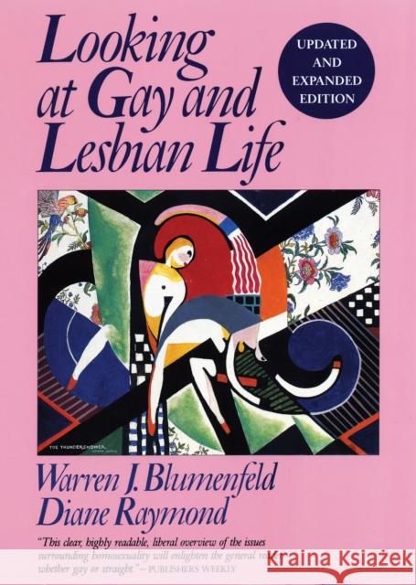 Looking at Gay and Lesbian Life Warren J. Blumenfeld Diane Raymond 9780807079232 Beacon Press - książka