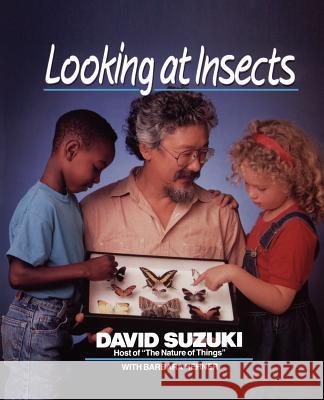 Looking at Insects David T. Suzuki Koichi Ed. S. Ed. Koichi Ed. S. Suzuki Barbara Hehner 9780471547471 Jossey-Bass - książka