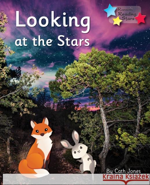 Looking at the Stars: Phonics Phase 5 Jones Cath 9781800470262 Ransom Publishing - książka