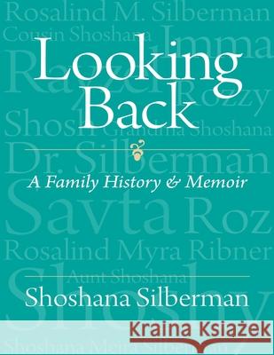 Looking Back (Black & White) Shoshana Silberman 9781951772215 Paperback Press - książka