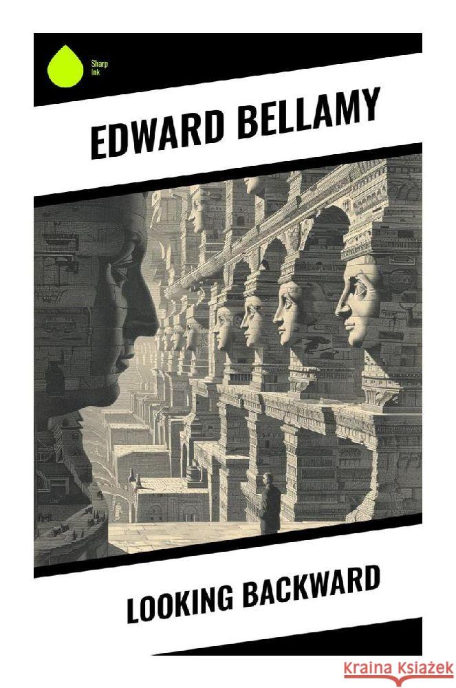 Looking Backward Bellamy, Edward 9788028373078 Sharp Ink - książka