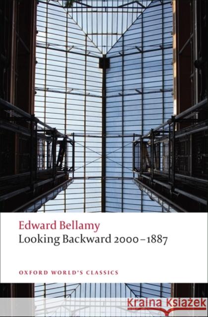 Looking Backward 2000-1887 Edward Bellamy 9780199552573 Oxford University Press - książka