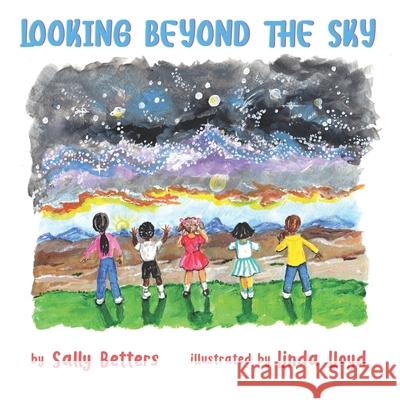 Looking Beyond The Sky Sally Betters, Linda Lloyd 9798588654241 Independently Published - książka