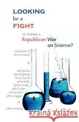 Looking for a Fight: Is There a Republican War on Science? John Holbo 9781932559910 Parlor Press - książka