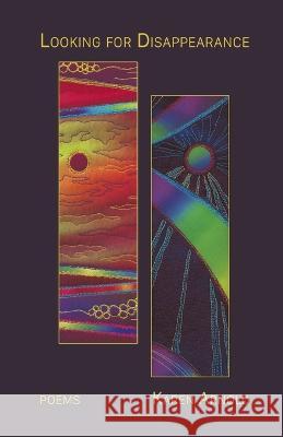 Looking for Disappearance Karen Arnold   9798888381878 Finishing Line Press - książka
