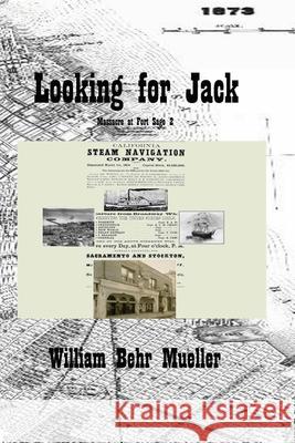 Looking for Jack: Massacre at Fort Sage 2 William Behr Mueller 9781451582055 Createspace - książka