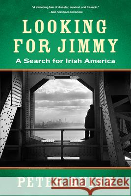 Looking for Jimmy: A Search for Irish America Peter Quinn 9780823299478 New York Relit - książka