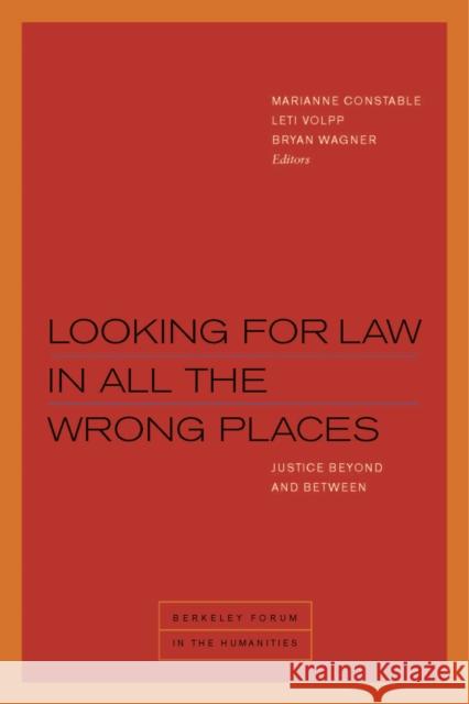 Looking for Law in All the Wrong Places: Justice Beyond and Between  9780823283712 Fordham University Press - książka