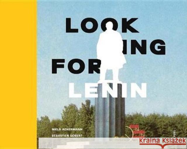 Looking for Lenin Niels Ackermann Damon Murray Stephen Sorrell 9780993191176 FUEL Publishing - książka