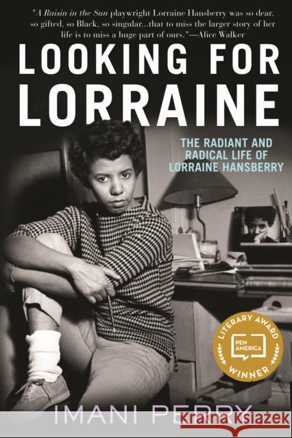 Looking for Lorraine: The Radiant and Radical Life of Lorraine Hansberry Perry, Imani 9780807039830 Beacon Press - książka