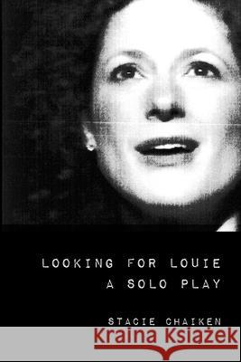 Looking for Louie + other texts Stacie Chaiken 9781716516276 Lulu.com - książka