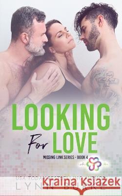 Looking for Love Lynn Burke   9781955635356 Lynn Burke - książka