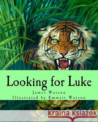 Looking for Luke James Watson Emmett Watson 9781986935487 Createspace Independent Publishing Platform - książka