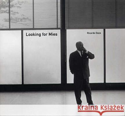 Looking for Mies Ricardo Daza 9788496954373 Actar - książka