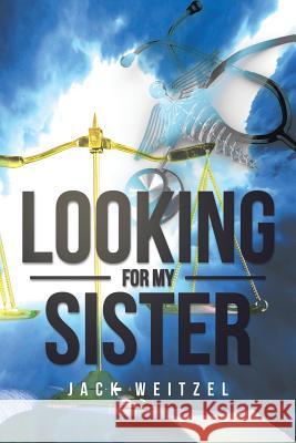 Looking for My Sister Jack Weitzel 9781644921289 Christian Faith - książka